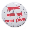 Button 50 mm mit Anstecknadel Spruch Music was my first Love