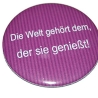 Button 50 mm mit Anstecknadel Spruch Genießer