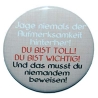 Button 50 mm mit Anstecknadel Spruch Aufmerksamkeit