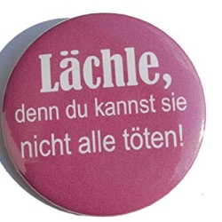 Kühlschrankmagnet Magnet 50mm rund Spruch Lächle