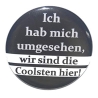 Button 25 mm mit Anstecknadel Spruch Wir sind die Coolsten