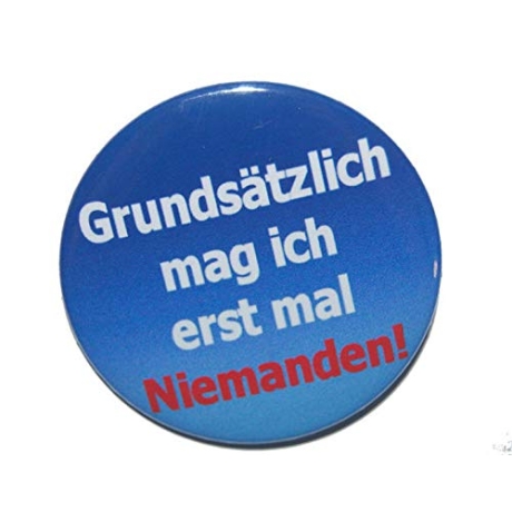 Button 25 mm mit Anstecknadel Spruch Grundsätzlich