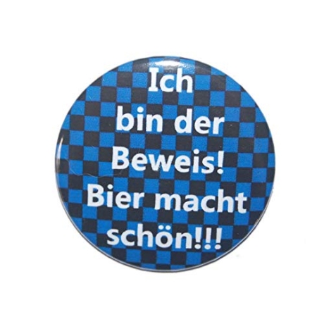 Button 50 mm mit Anstecknadel Spruch Bier macht schön Beweis