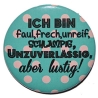 Kühlschrankmagnet Magnet 50mm rund Spruch Ich bin faul