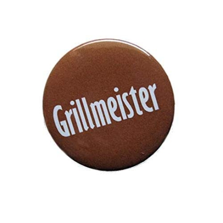 Button 50 mm mit Anstecknadel Spruch Grillmeister
