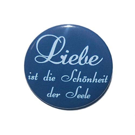 Button 50 mm mit Anstecknadel Weisheit Liebe Schönheit Seele