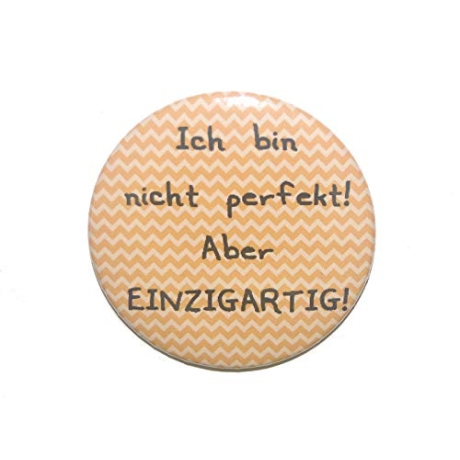 Button 50 mm mit Anstecknadel Spruch Perfekt Einzigartig