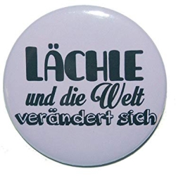 Button 50 mm mit Anstecknadel Spruch Lächle