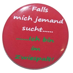Button 25 mm mit Anstecknadel Spruch Falls mich jemand sucht