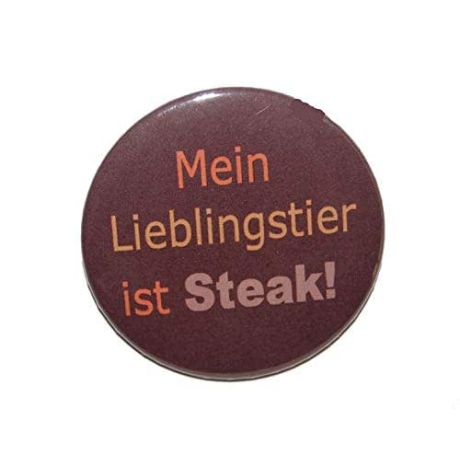 Button 50 mm mit Anstecknadel Spruch Lieblingstier Steak