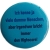 Kühlschrankmagnet Magnet 50mm rund Spruch Dumme Menschen