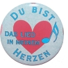 Kühlschrankmagnet Magnet 50mm rund Spruch Liebe Du bist das Lied