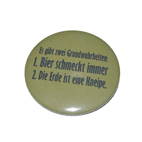 Button 50 mm mit Anstecknadel Spruch Grundwahrheiten Bier