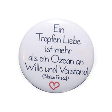 Button 25 mm mit Anstecknadel Spruch Lebensweisheit Liebe