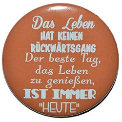 Button 50 mm mit Anstecknadel Weisheit Leben Rückwärtsgang