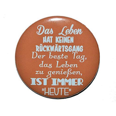 Button 50 mm mit Anstecknadel Weisheit Leben Rückwärtsgang