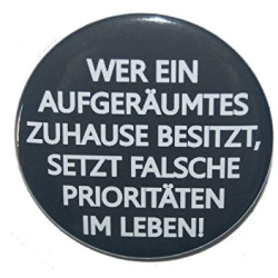 Kühlschrankmagnet Magnet 50mm rund Spruch aufgeräumtes Zuhause