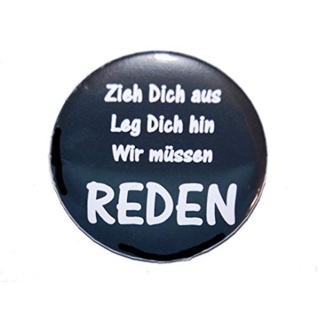 Button 25 mm mit Anstecknadel Spruch Wir müssen reden