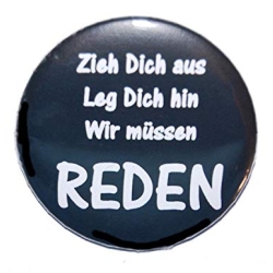 Button 50 mm mit Anstecknadel Spruch Zeh dich aus