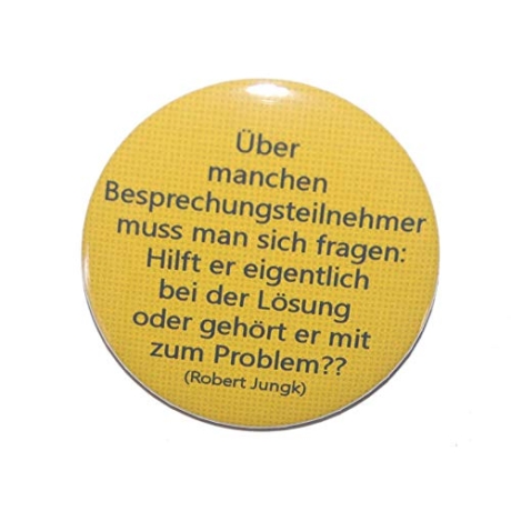 Kühlschrankmagnet Magnet 50mm rund Spruch Lösung und Problem