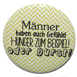 Button 25 mm mit Anstecknadel Spruch Männer haben auch Gefühle