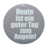 Button 50 mm mit Anstecknadel Spruch Angeln Angler guter Tag