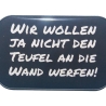 Button Rechteckig groß  Lustige verdrehte Redewendungen