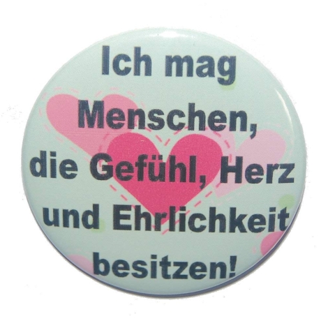 Button 50 mm mit Anstecknadel Spruch Ich mag Menschen Gefühl