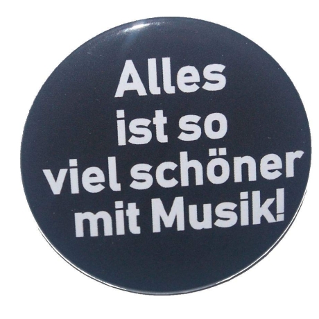 Kühlschrankmagnet Magnet 50mm rund Spruch Musik