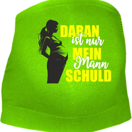 größenverstellbares Bauchband mit DARAN IST NUR MEIN MANN SCHULD