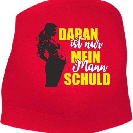 größenverstellbares Bauchband mit DARAN IST NUR MEIN MANN SCHULD