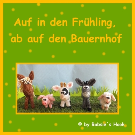 Häkelanleitung ♡ Ab auf den Bauernhof♡ 