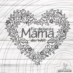 Beste Mama der Welt Plotterdatei SVG DXF 