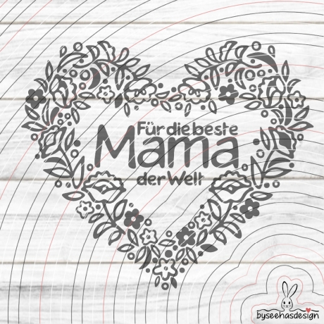 Beste Mama der Welt Plotterdatei SVG DXF 