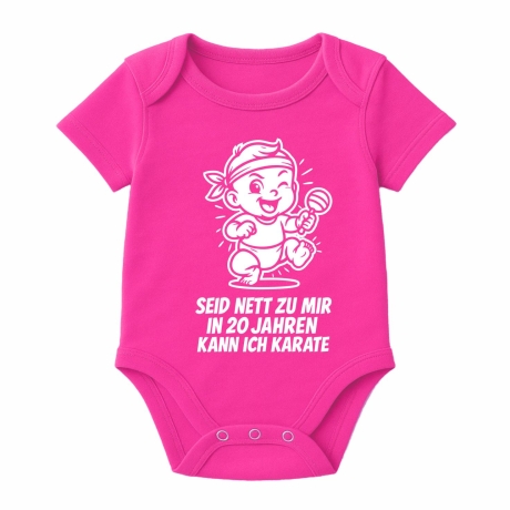 Baby Body kurzarm SEID NETT ZU MIR IN 20 JAHREN KANN ICH KARATE