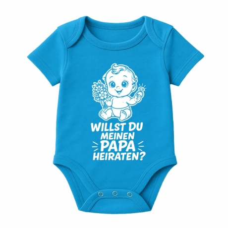 Baby Body kurzarm mit WILLST DU MEINEN PAPA HEIRATEN