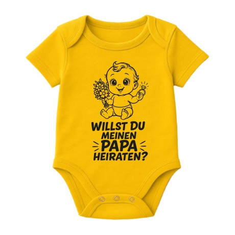 Baby Body kurzarm mit WILLST DU MEINEN PAPA HEIRATEN