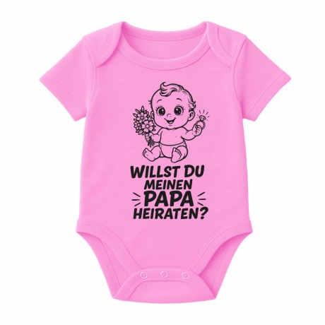 Baby Body kurzarm mit WILLST DU MEINEN PAPA HEIRATEN