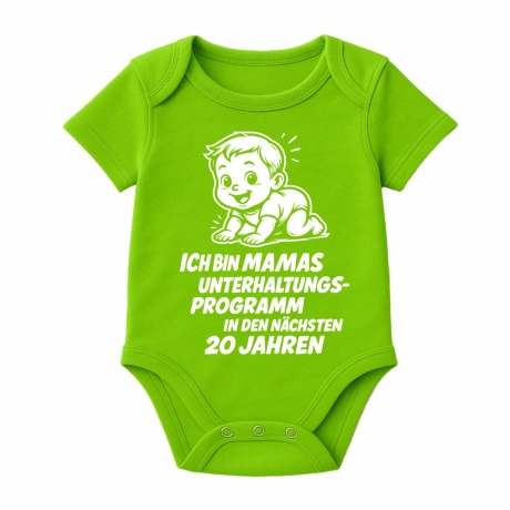 Baby Body kurzarm mit ICH BIN MAMAS UNTERHALTUNGSPROGRAMM