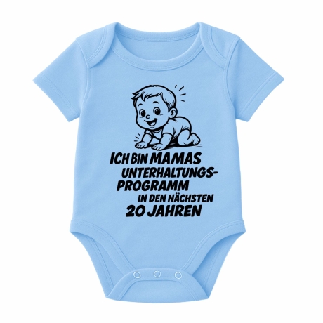 Baby Body kurzarm mit ICH BIN MAMAS UNTERHALTUNGSPROGRAMM