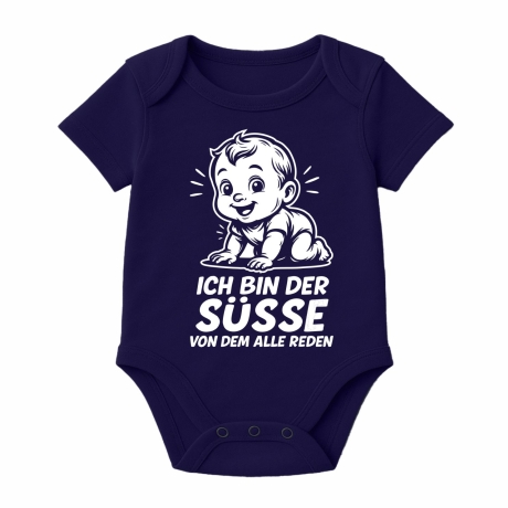 Baby Body kurzarm mit ICH BIN DER SÜßE VON DEM ALLE REDEN