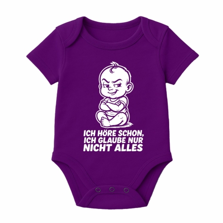 Baby Body kurzarm mit ICH HÖRE SCHON ICH GLAUBE NUR NICHT ALLES