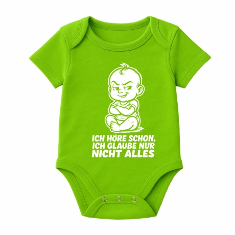 Baby Body kurzarm mit ICH HÖRE SCHON ICH GLAUBE NUR NICHT ALLES