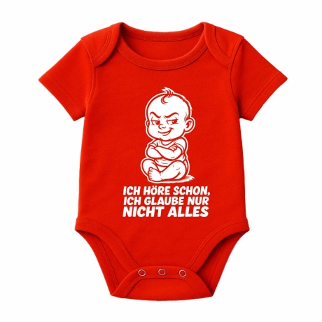 Baby Body kurzarm mit ICH HÖRE SCHON ICH GLAUBE NUR NICHT ALLES