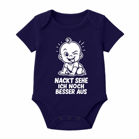 Baby Body kurzarm mit NACKT SEHE ICH NOCH BESSER AUS
