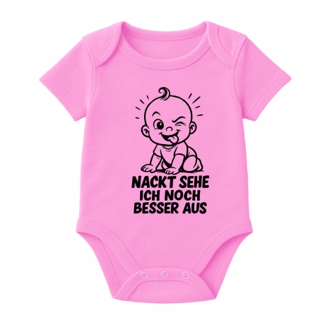 Baby Body kurzarm mit NACKT SEHE ICH NOCH BESSER AUS