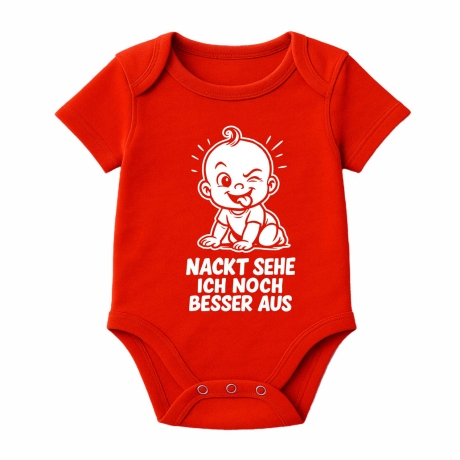 Baby Body kurzarm mit NACKT SEHE ICH NOCH BESSER AUS