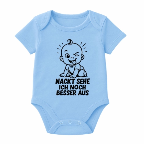 Baby Body kurzarm mit NACKT SEHE ICH NOCH BESSER AUS