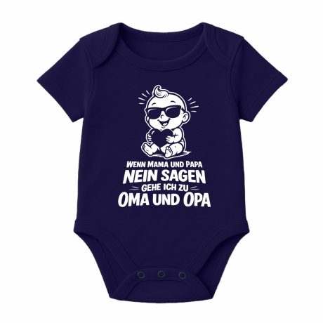 Baby Body kurzarm WENN MAMA+PAPA NEIN SAGEN GEHE ICH ZU OMA + OPA