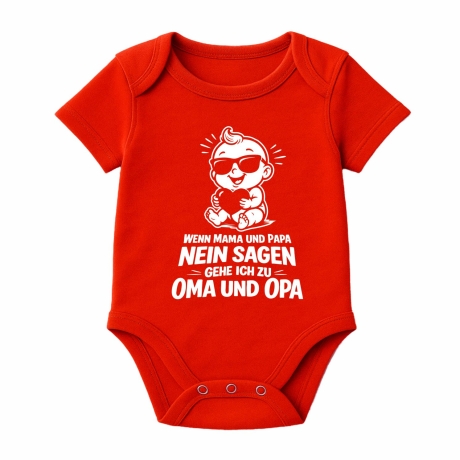 Baby Body kurzarm WENN MAMA+PAPA NEIN SAGEN GEHE ICH ZU OMA + OPA